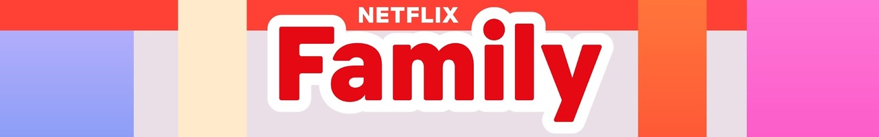 Netflix Family
