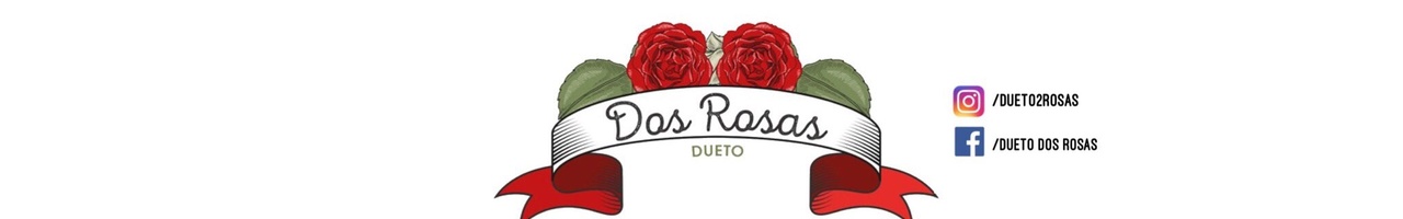 Dueto Dos Rosas