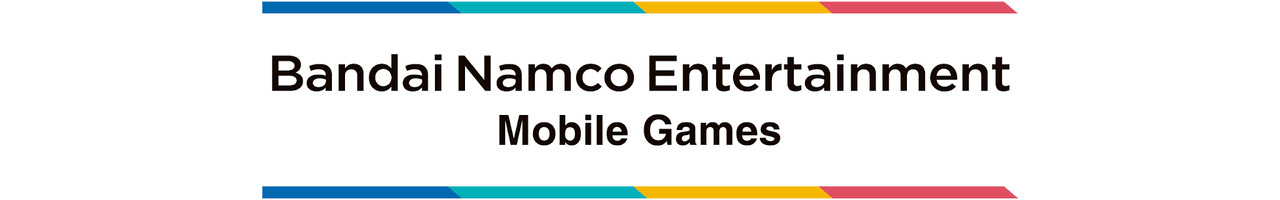 [Global] Bandai Namco Entertainment - Mobile Games