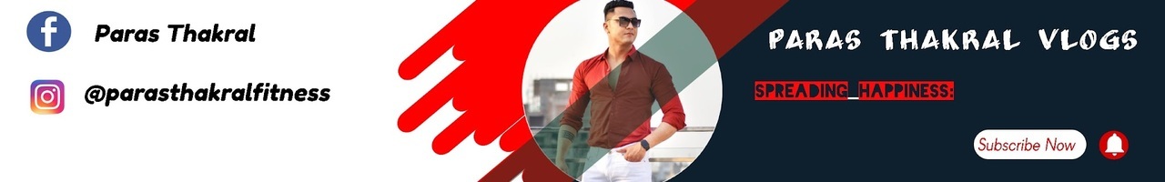 Paras Thakral Vlogs
