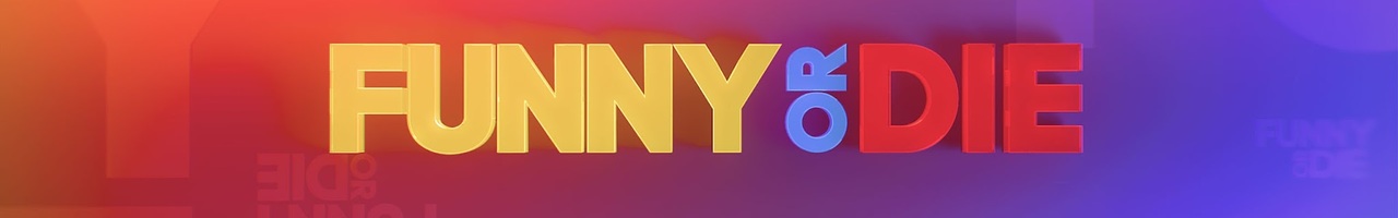 Funny Or Die