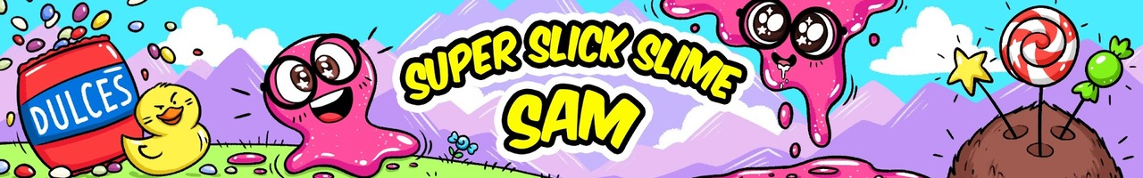 SUPER SLICK SLIME SAM