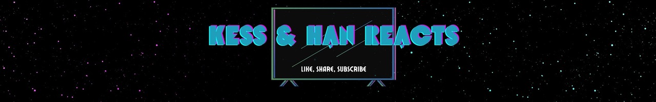 Kess and Han Reacts