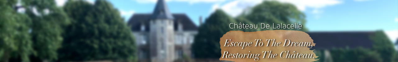 Escape To The Dream, Restoring The Château.