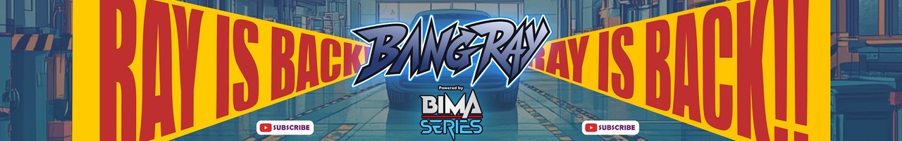 BANG RAY Series