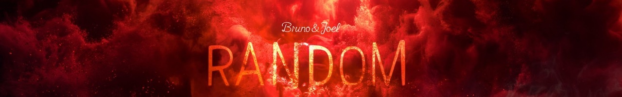 Bruno&Joel RANDOM