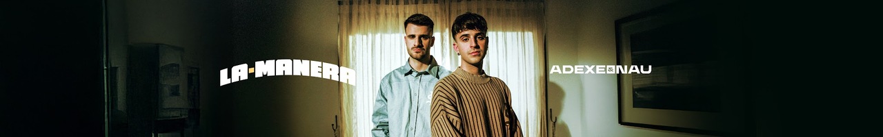 Adexe & Nau