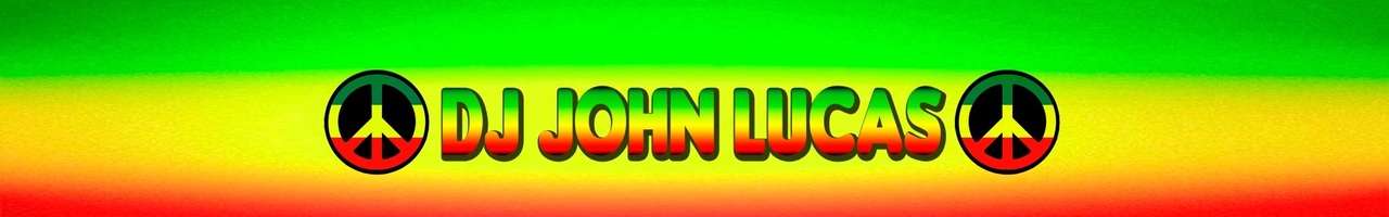 DJ JOHN LUCAS