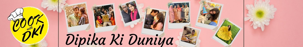 Dipika Ki Duniya