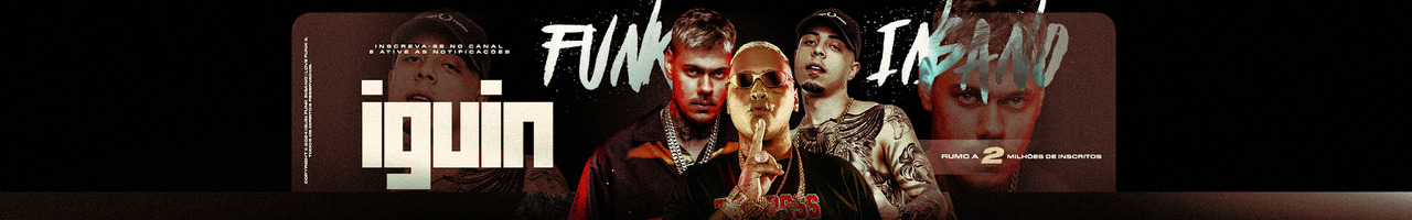 IGUIN FUNK INSANO