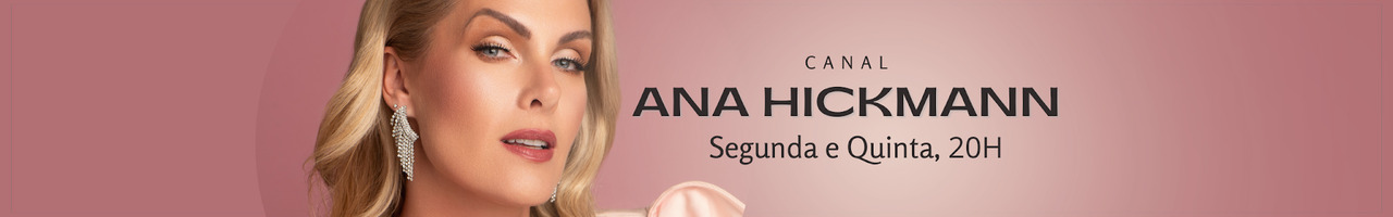 Canal Ana Hickmann