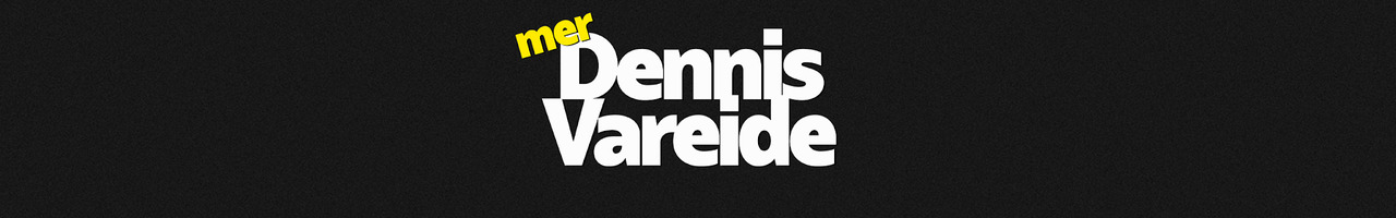 merDennisVareide