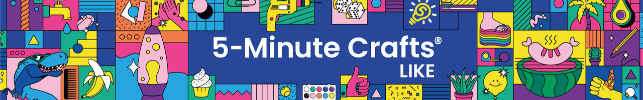 5-Minute Crafts LIKE